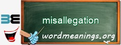 WordMeaning blackboard for misallegation